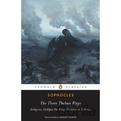 The Three Theban Plays - Sophocles