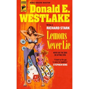 Lemons Never Lie | Stark, Richard (ISBN: 9781803369938)