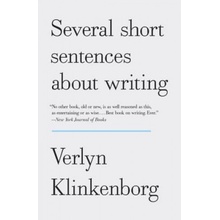 Several Short Sentences about Writing - Verlyn Klinkenborg