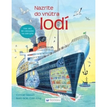 Nazrite do vnútra lodí