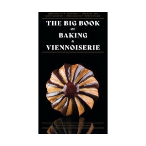 The Big Book of Baking & Viennoiserie | Thomas Marie, Olivier Magne (ISBN: 9782379451010)