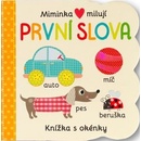 Miminka milují První slova - Knížka s okénky Svojtka & Co. s. r. o.