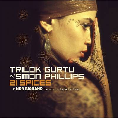 Trilok Gurtu & Simon Phillips & Ndr Bigband - 21 Spices (Limited Edition) (2 LP) (0885513800138)
