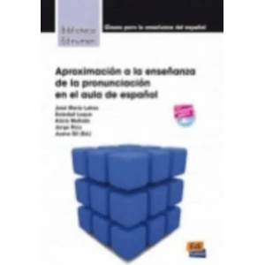 Aproximacion Ensenanza De Pronunciacion | Alicia Mellado Prado, Álvaro García Santa-Cecilia, Jorge Rico Ródenas, José María Lahoz Bengoechea, Juana Gil Fernández, Soledad Luque Delgado (ISBN: 9788498482416)