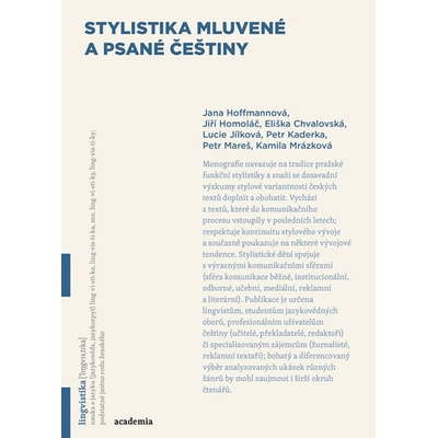 Stylistika mluvené a psané češtiny - Jana Hoffmannová