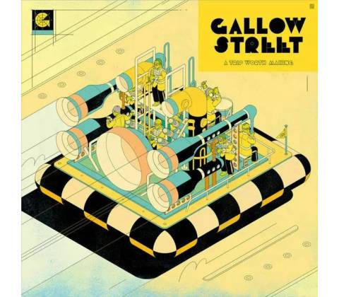 Gallowstreet - A Trip Worth Making CD