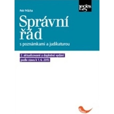 Správní řád s poznámkami a judikaturou - Petr Průcha - 2015