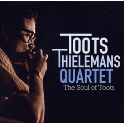 THIELEMANS TOOTS: SOUL OF TOOTS CD