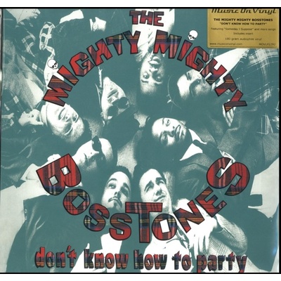 Mighty Mighty Bosstones - Don't Know How To Party LP