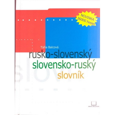Rusko-slovenský slovensko-ruský slovník - Táňa Balcová