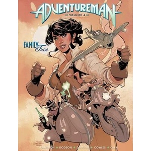 Adventureman Volume 4: Family Tree | Terry Dodson, Rachel Dodson (ISBN: 9781534331341)