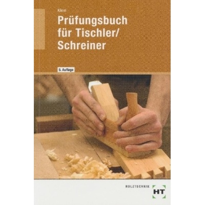 Prüfungsbuch für Tischler / Schreiner