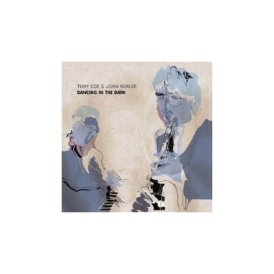 Tony Coe & John Horler - Dancing in the Dark CD