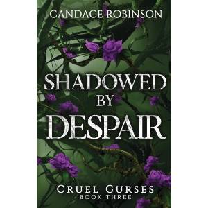 Shadowed By Despair | Candace Robinson (ISBN: 9781960949141)