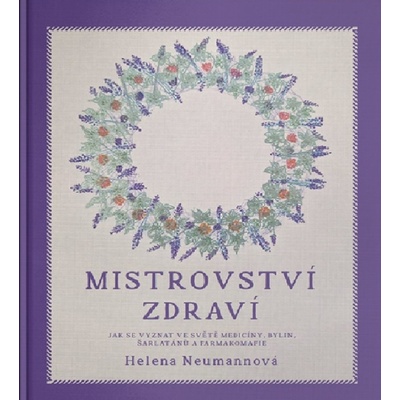 Mistrovství zdraví Heleny Neumannové