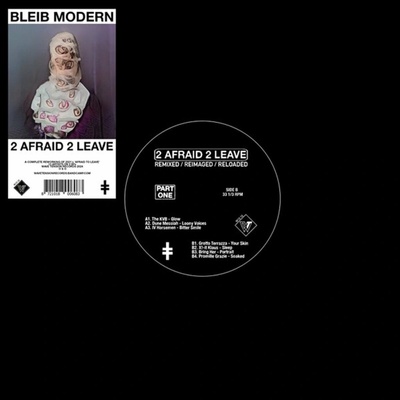 Bleib Modern - 2 Afraid 2 Leave Part One LTD LP