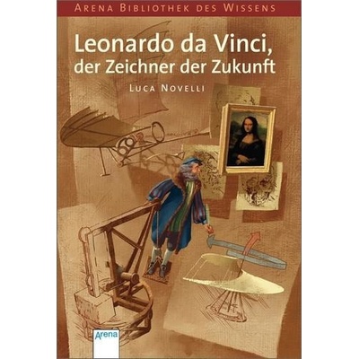 Leonardo da Vinci, der Zeichner der Zukunft