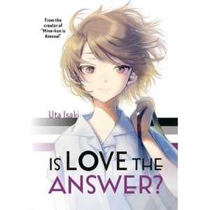 Kodansha America, Inc Is Love the Answer? | ISAKI UTA
