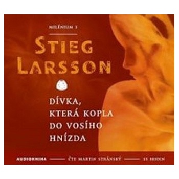 Dívka, která kopla do vosího hnízda - Stieg Larsson; Martin Stránský