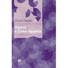 Hazard v České republice - David Fiedor