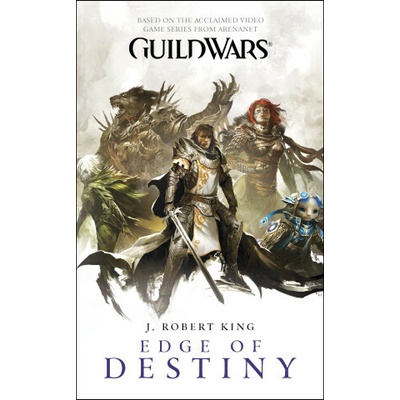 Guild Wars: Edge of Destiny - J. Robert King