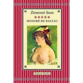 Ztracené iluze - Honoré De Balzac