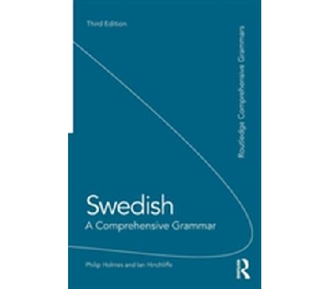 Swedish: A Comprehensive Grammar