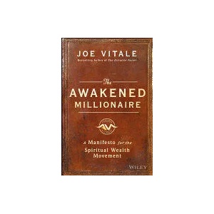 Awakened Millionaire | Joe Vitale (ISBN: 9781119264163)