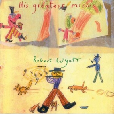 His Greatest Misses - Robert Wyatt LP
