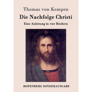 Nachfolge Christi | Thomas Von Kempen (ISBN: 9783843017176)