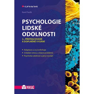 Psychologie lidské odolnosti (2., přepracované a doplněné vydání) - Karel Paulík