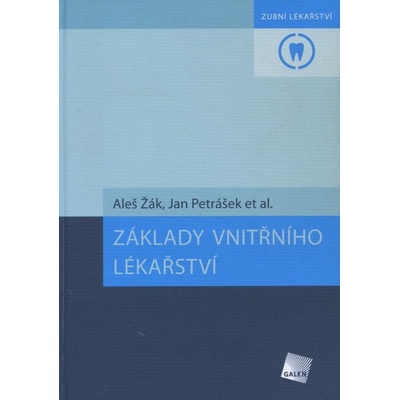 Základy vnitřního lékařství - Aleš Žák, Jan Petrášek