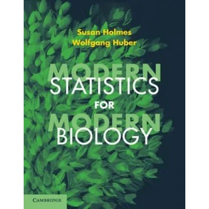 Modern Statistics for Modern Biology | Holmes, Susan (Stanford University, California), Wolfgang Huber (ISBN: 9781108705295)