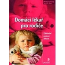 Domácí lékař pro rodiče - Mitchell J. Einzig