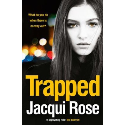 Trapped - Jacqui Rose