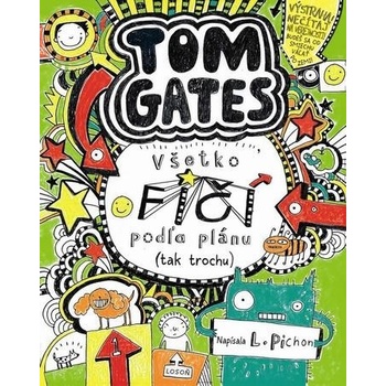 Tom Gates Všetko fičí podľa plánu - tak trochu