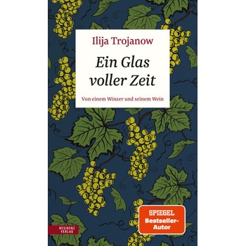 Ein Glas voller Zeit | Ilija Trojanow