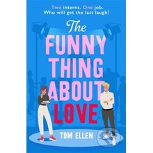 The Funny Thing About Love - Tom Ellen