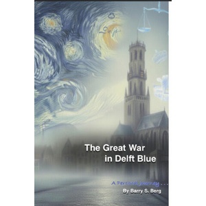 The Great War in Delft Blue | Barry Steven Berg (2025)