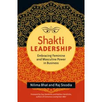 Image 1 of Shakti Leadership: Embracing Feminine and Masculine Power in Business