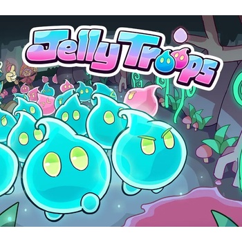 Jelly Troops