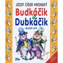 Knihy Budkáčik a Dubkáčik - Jozef Cíger Hronský, Peter Cpin