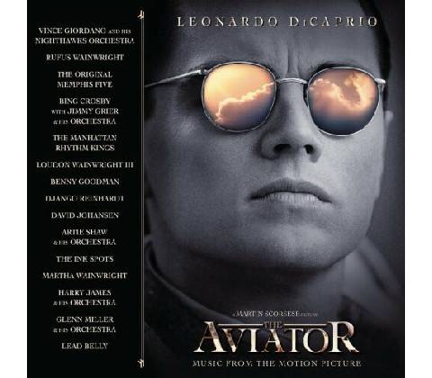 Soundtrack - The Aviator