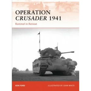 Operation Crusader 1941 | Ken Ford (ISBN: 9781846035005)
