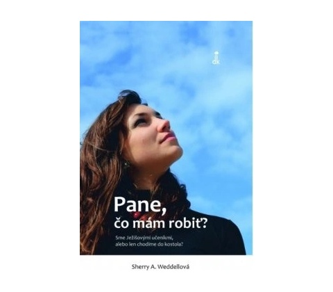 Pane, čo mám robiť?