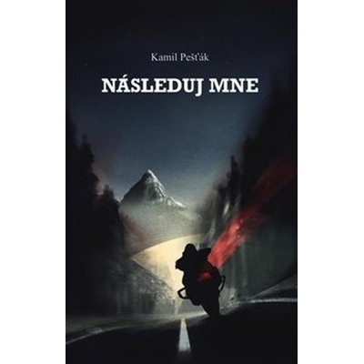 Následuj mne - Pešťák, Kamil, Brožovaná vazba paperback