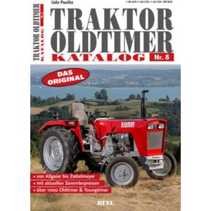 Traktor Oldtimer Katalog. Nr. 8 | Udo Paulitz (ISBN: 9783868527926)