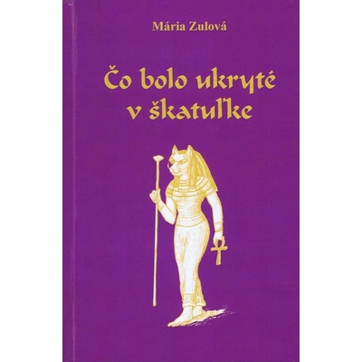 Čo bolo ukryté v škatuľke - Zulová Mária