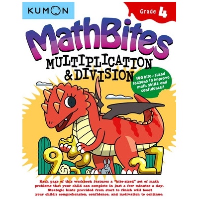 Kumon Math Bites: Grade 4 Multiplication and Division-100 Bite-Sized Lessons to Improve Math Skills and Confidence! Kumon