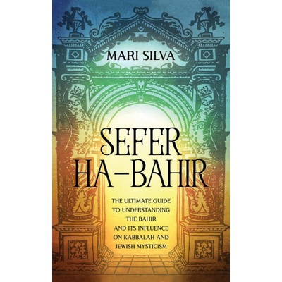 Sefer ha-Bahir | Mari Silva